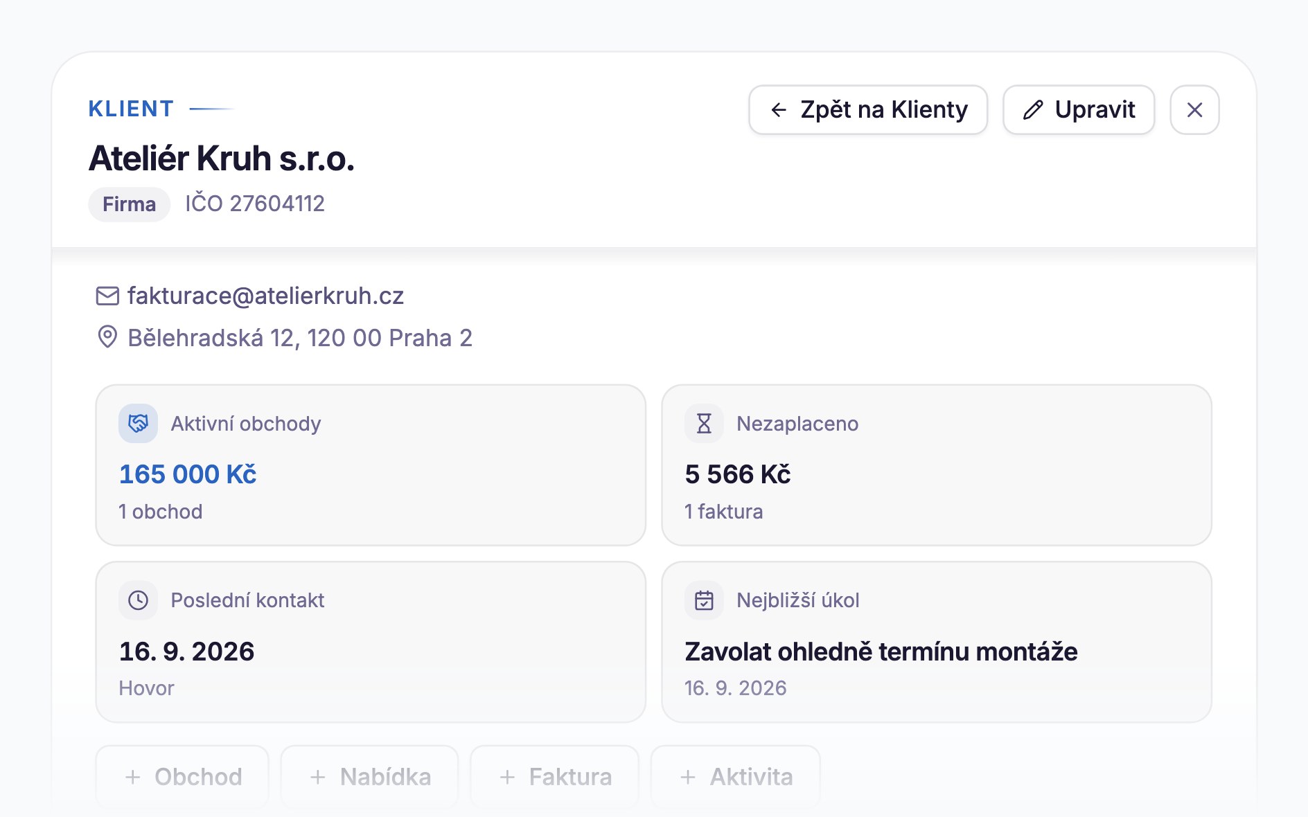 Karta klienta v Klikeru — aktivní obchody, nezaplacené faktury, poslední kontakt a nejbližší úkol